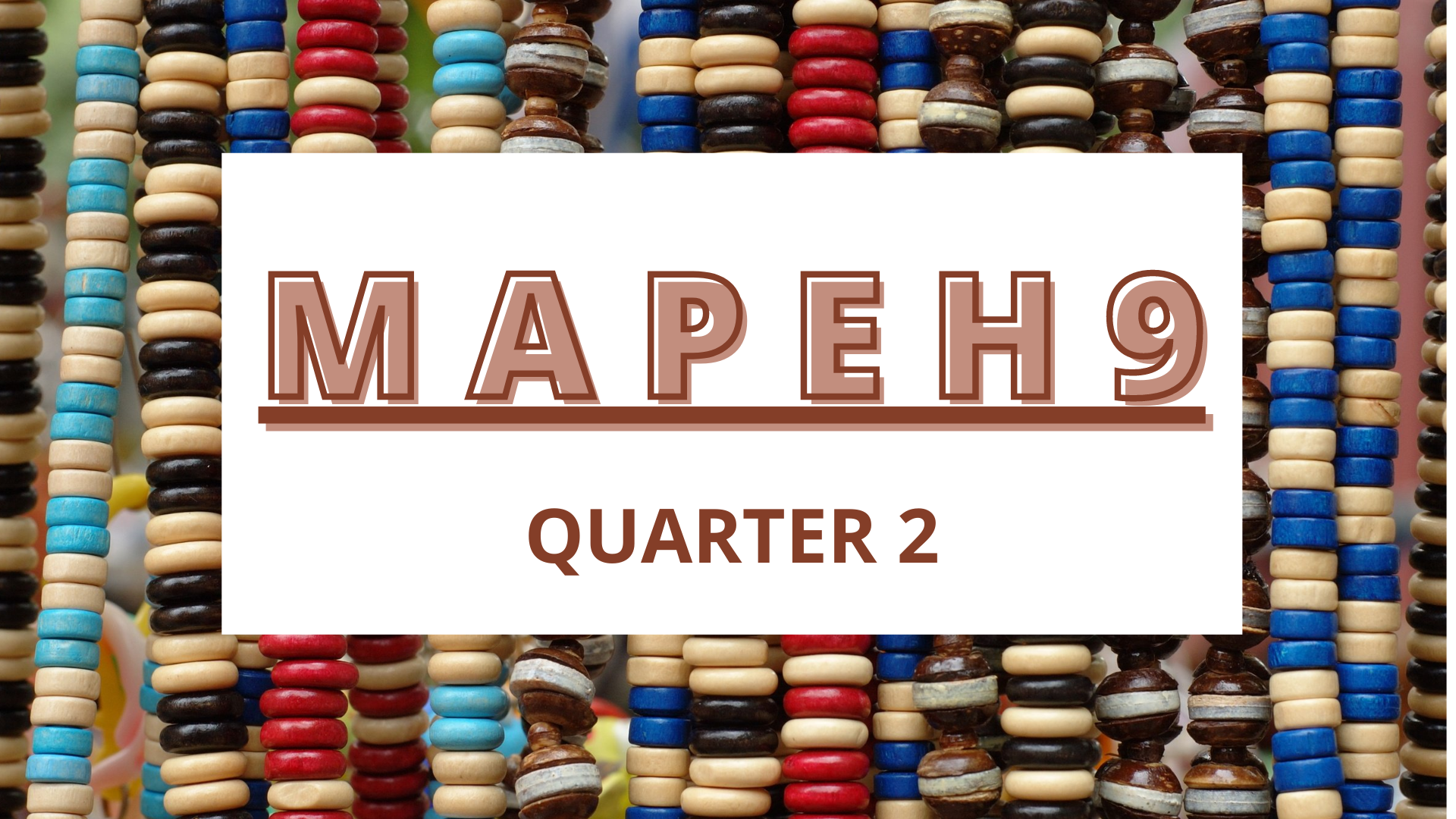 MAPEH 9 - QUARTER 2